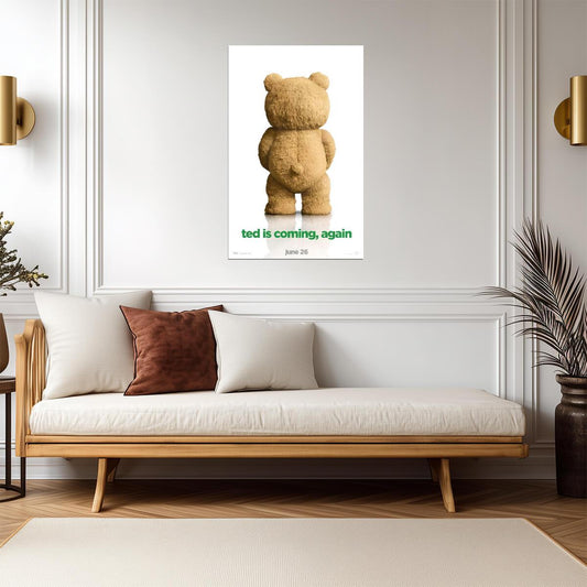 Ted 2 Mark Wahlberg & Seth MacFarlane | Raunchy Comedy Movie Poster | Funny Film Fan Gift - Movies & TV Poster
