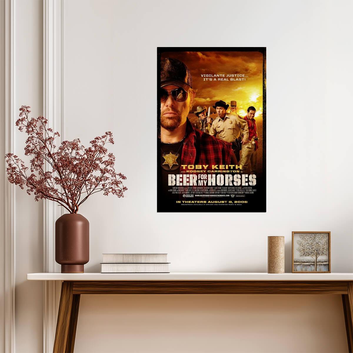 Beer for My Horses Toby Keith | Action Comedy Movie Poster | Country Music Star Film - Movies & TV Poster