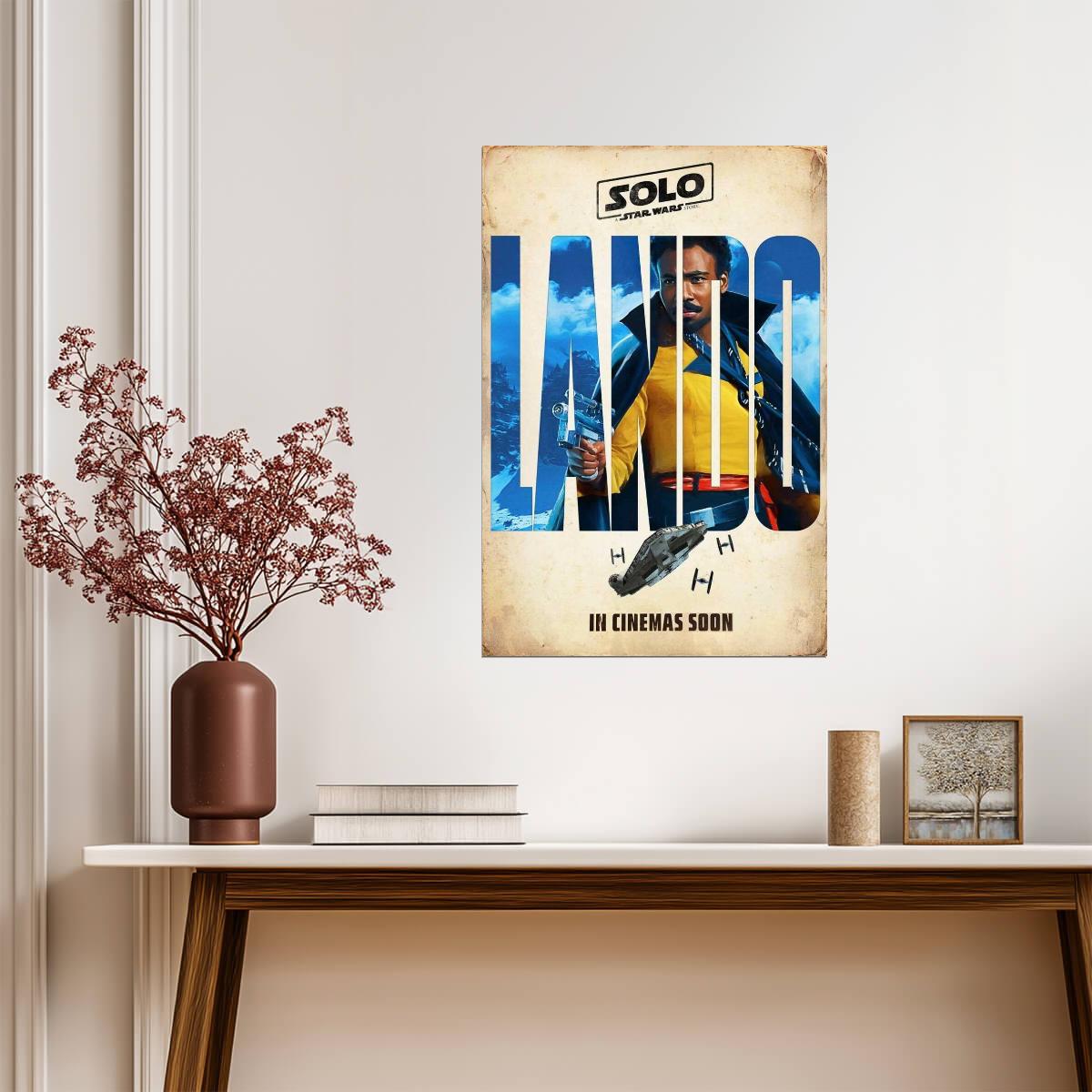 Solo: A Star Wars Story | Donald Glover as Lando Calrissian | Sci-Fi Adventure Poster - Movies & TV Poster