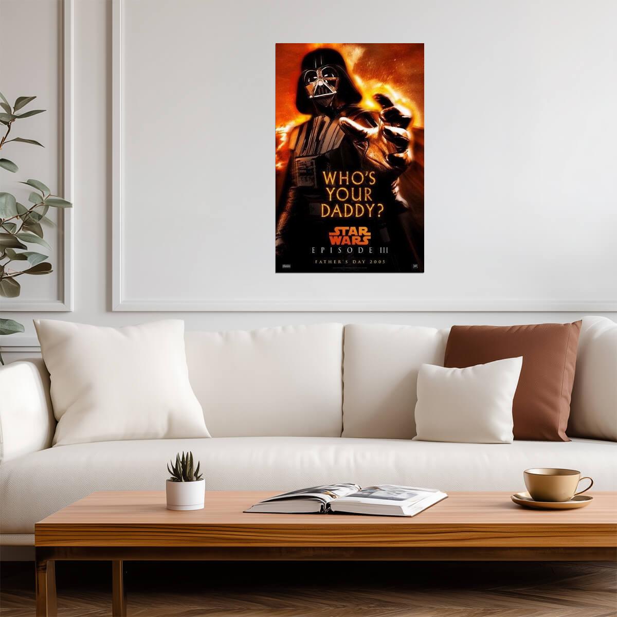 Star Wars: Revenge of the Sith | "Who's Your Daddy?" Parody Poster | Darth Vader Art - Movies & TV Poster