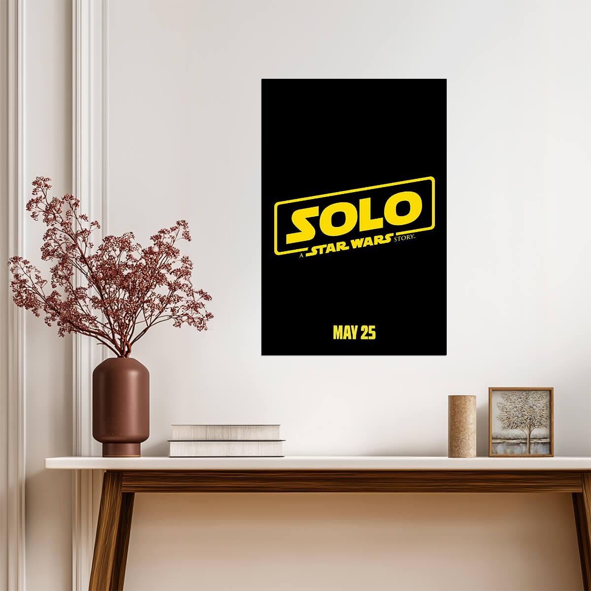 Solo: A Star Wars Story 2018 | A Ron Howard Film | Sci-Fi Action Poster - Movies & TV Poster