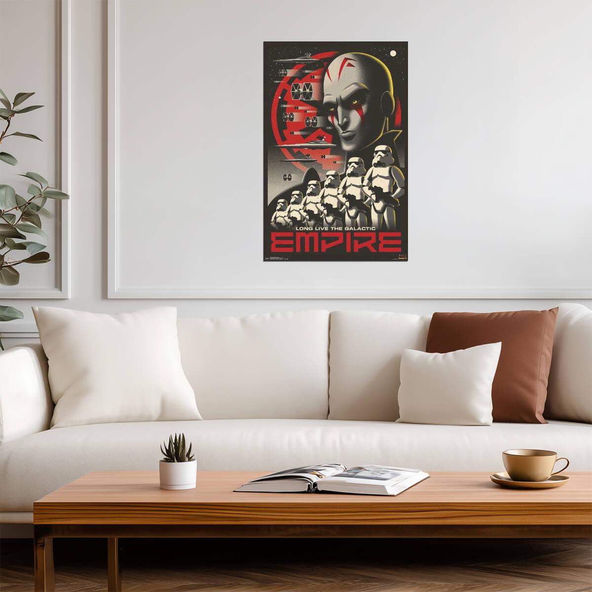 Star Wars Rebels | Long Live The Galactic Empire | Propaganda Art Poster - Movies & TV Poster