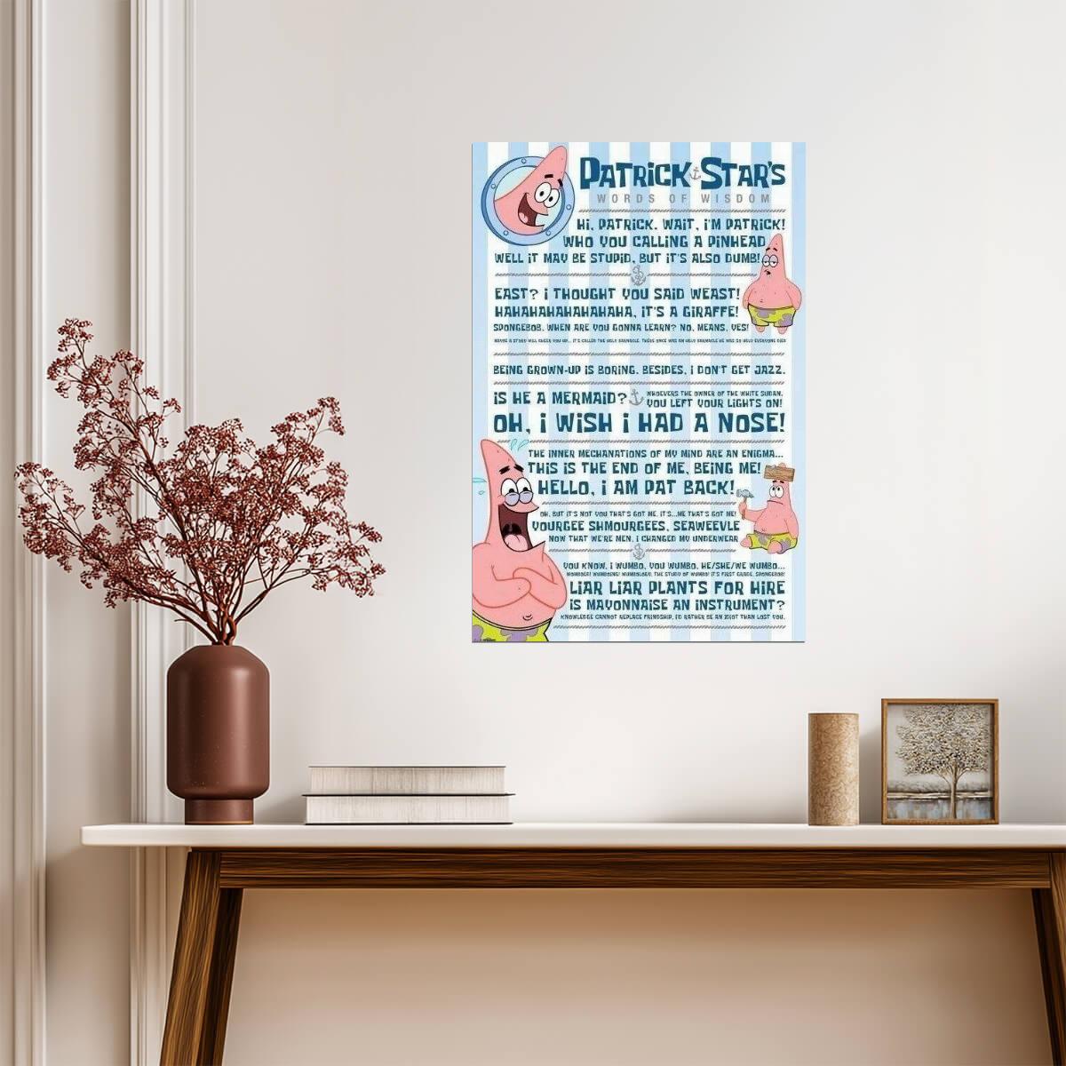 SpongeBob SquarePants | Patrick's Words of Wisdom | Funny Cartoon Quote Poster - Movies & TV Poster