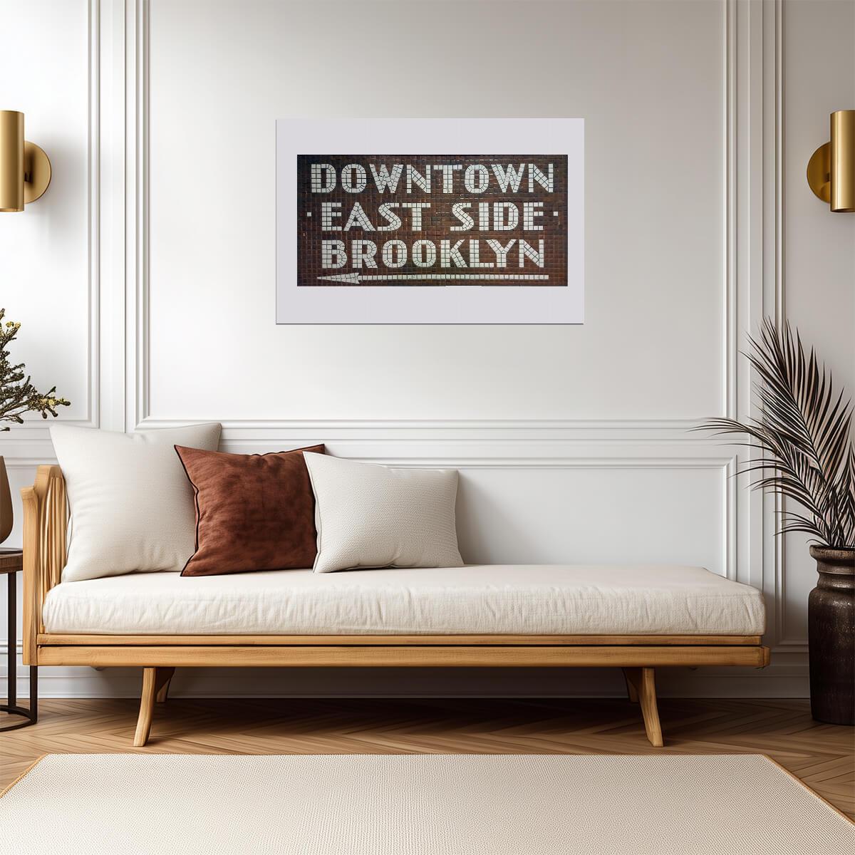 East Side Brooklyn Subway Sign | NYC Mosaic Typography Photo | Urban Wall Art Poster - Type & Quotes Poster