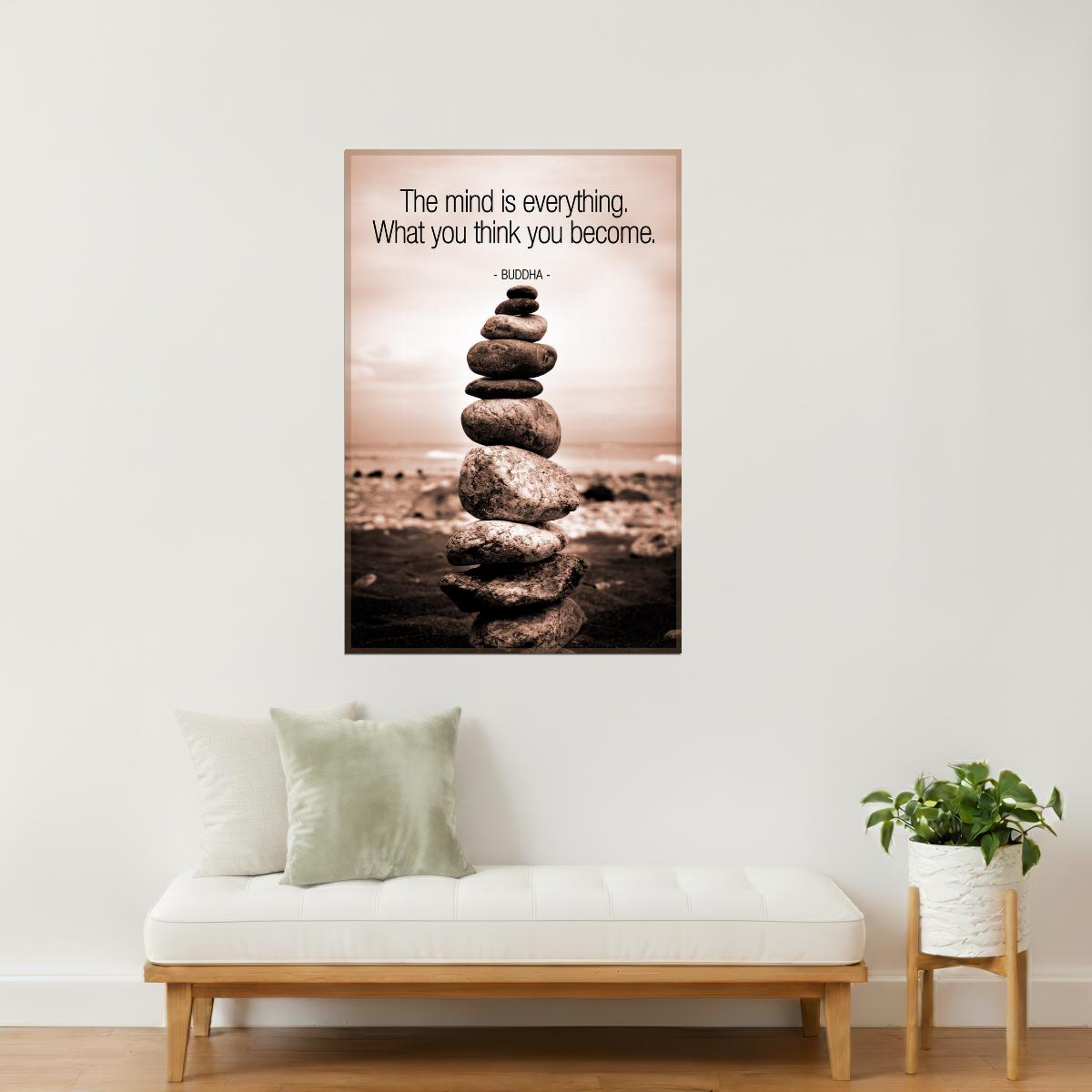 The Mind Is Everything | Buddha Quote Motivational Poster (Balancing Rocks)