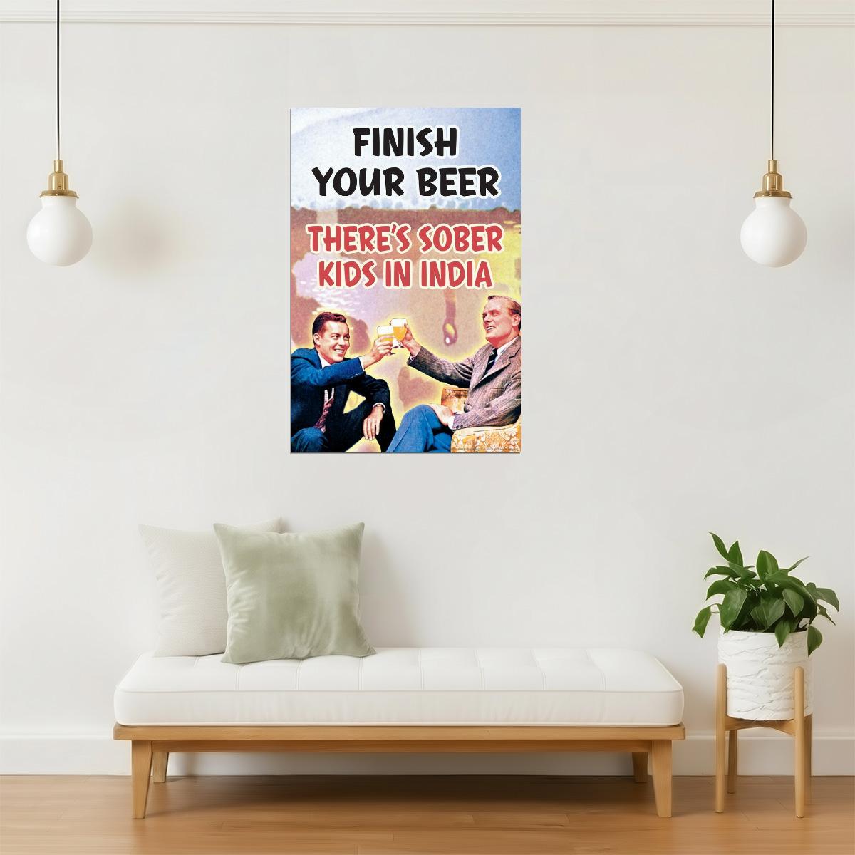 Finish Your Beer Poster | Funny Drinking Humor | Retro Man Cave Art