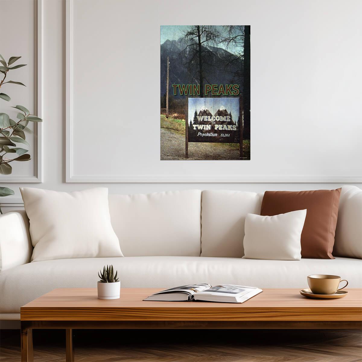"Welcome to Twin Peaks" Sign Photo | David Lynch TV Show | Pacific Northwest Poster - Movies & TV Poster