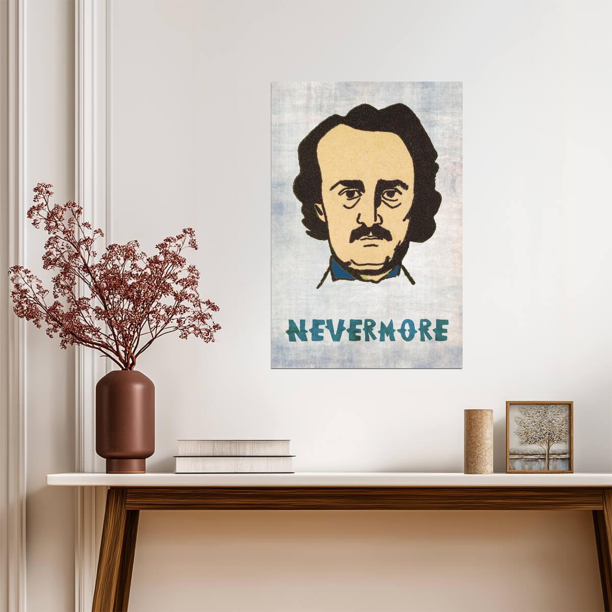 Edgar Allan Poe The Raven Quote | Nevermore Literary Poster | Gothic Wall Art - Type & Quotes Poster