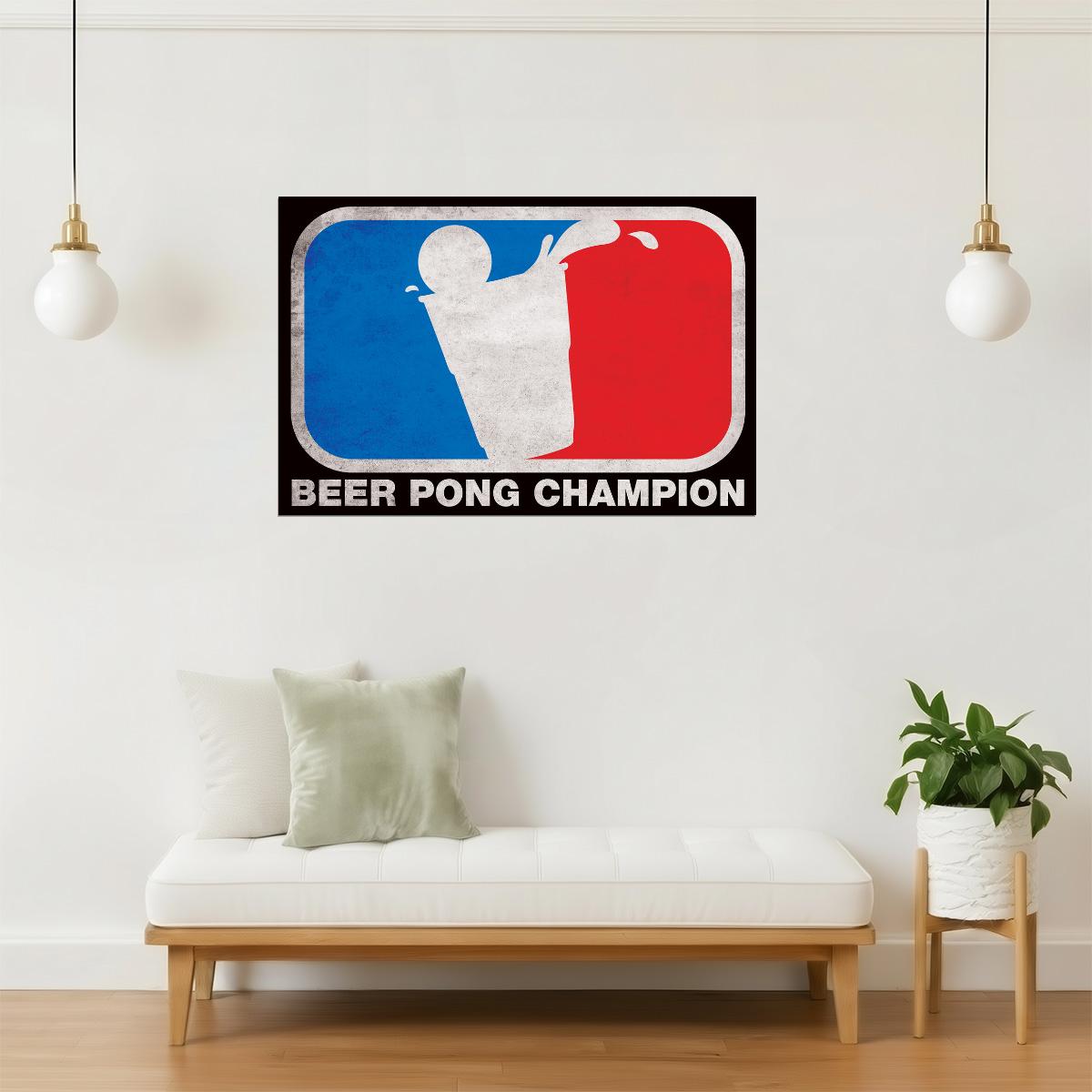 Beer Pong Champion Poster | Funny Drinking Game Art | Man Cave Decor