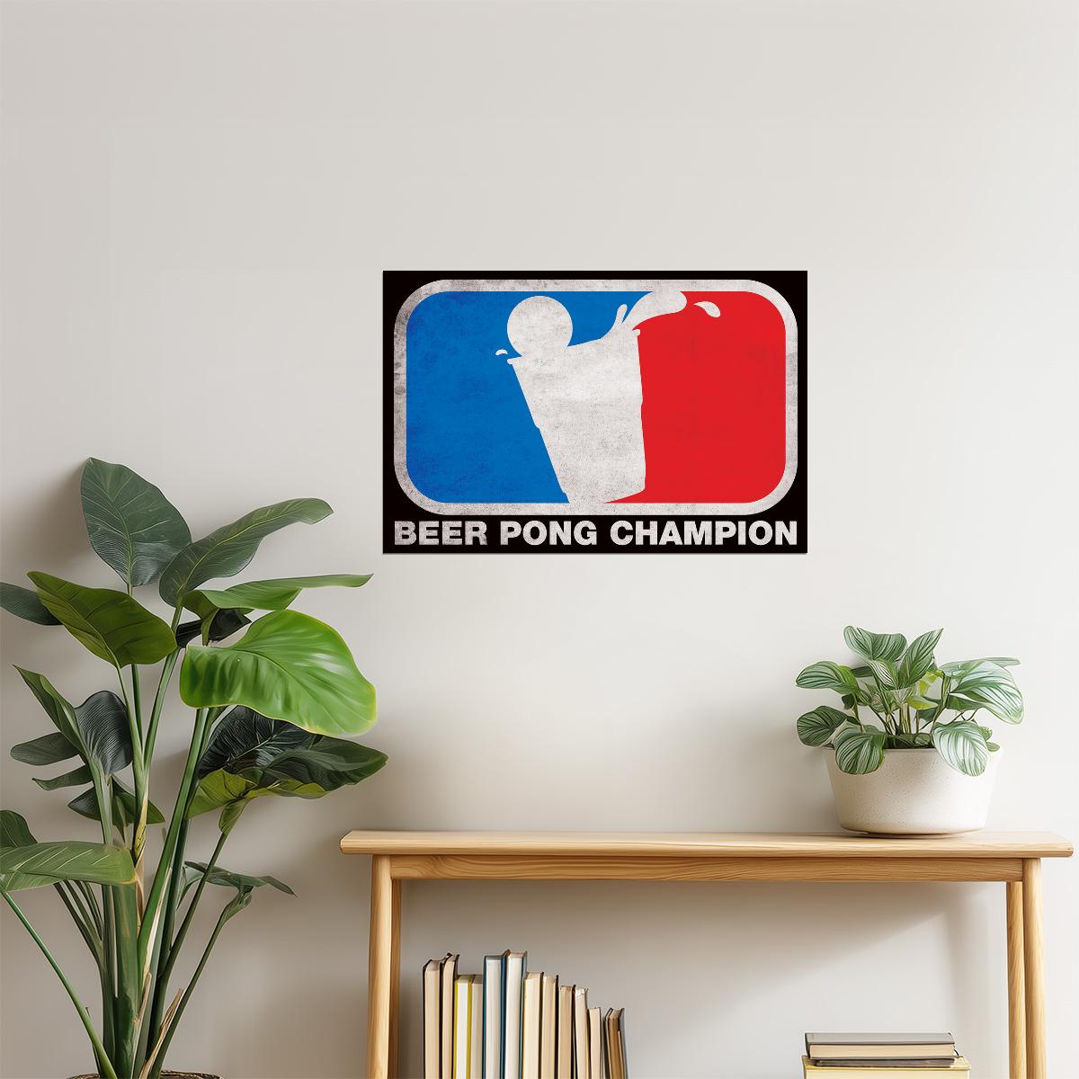 Beer Pong Champion Poster | Funny Drinking Game Art | Man Cave Decor
