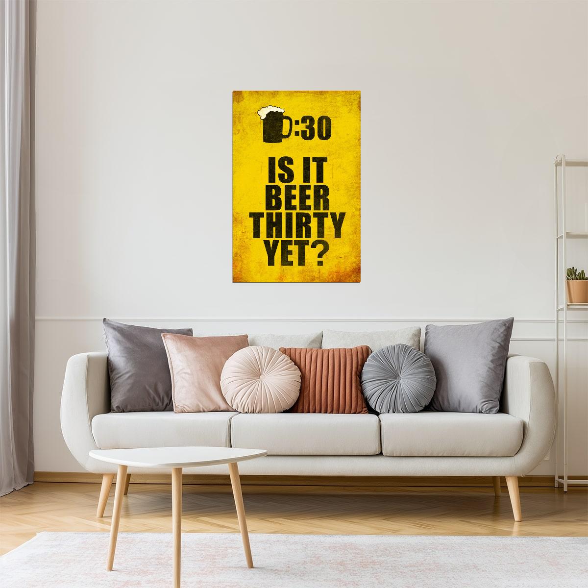 Is It Beer Thirty Yet? Poster | Funny Drinking Sign | Retro Bar Wall Decor