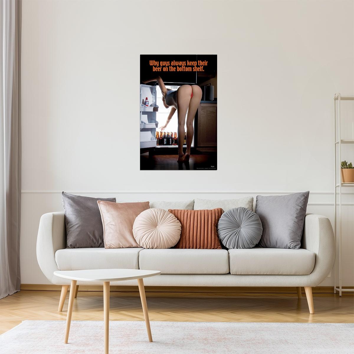 Why Guys Keep Beer on the Bottom Shelf Poster | Funny Man Cave Humor