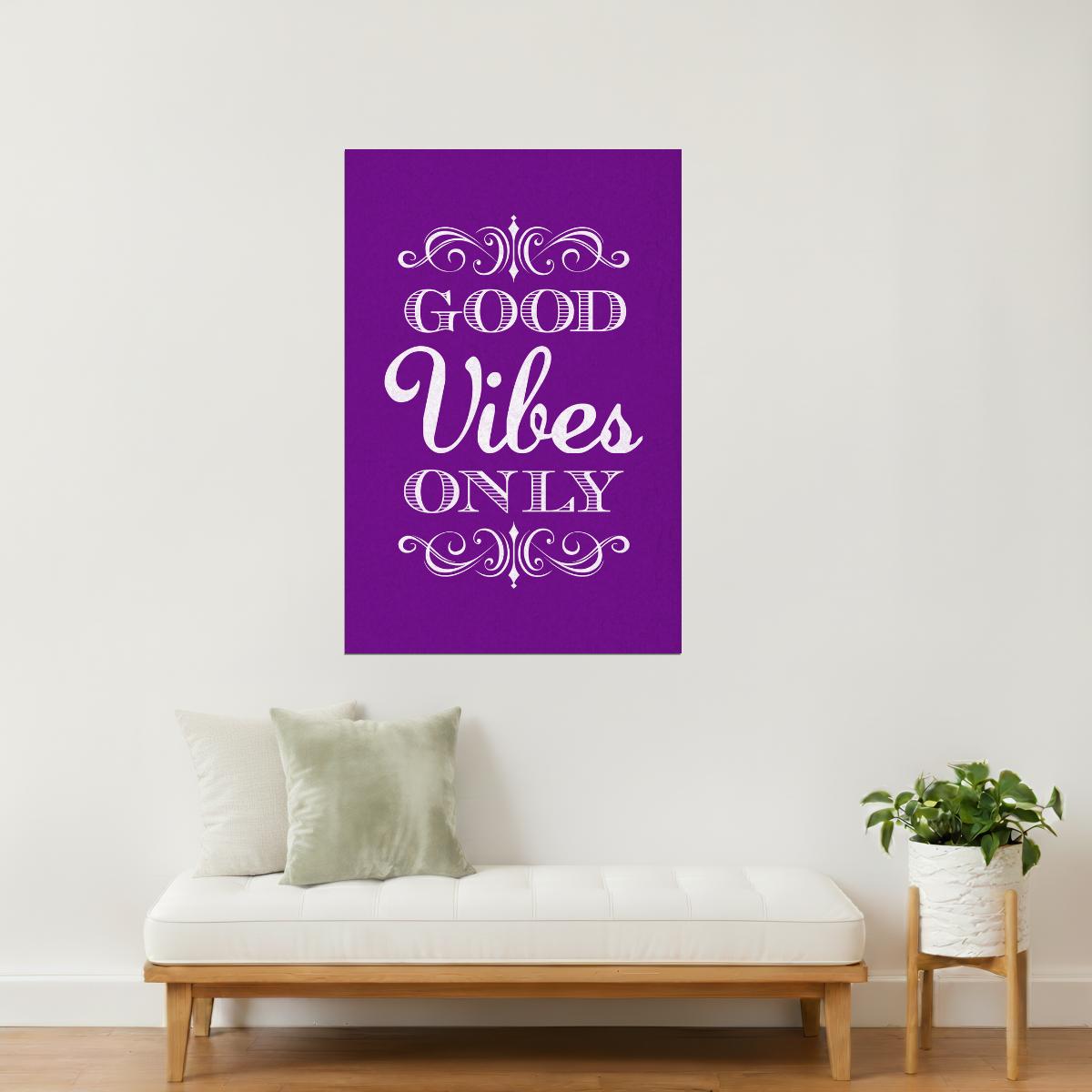 Good Vibes Only | Purple Motivational Quote Poster