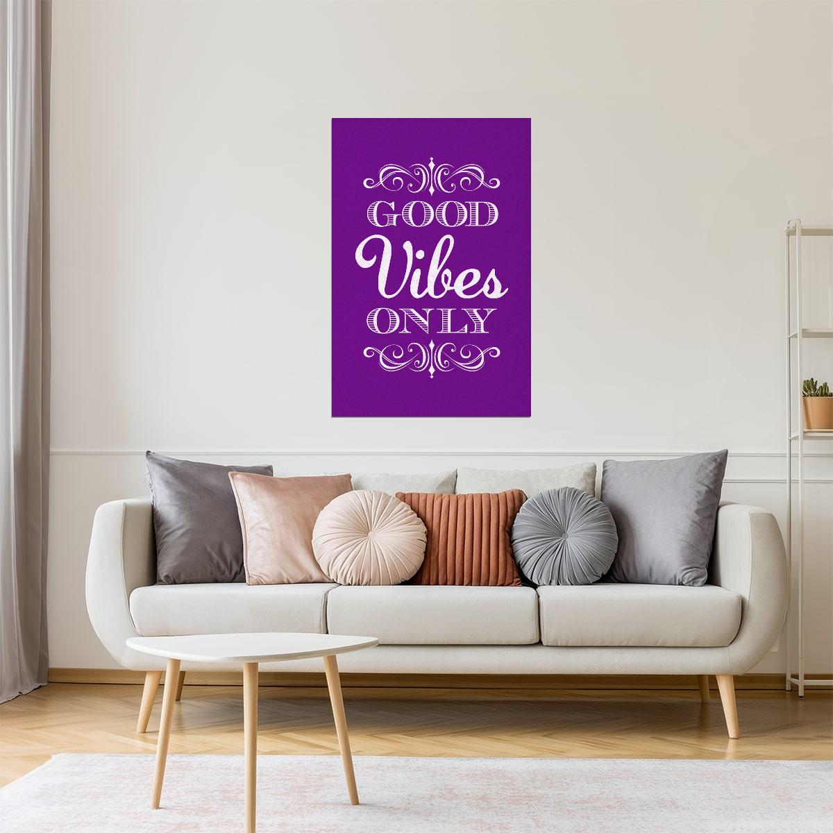 Good Vibes Only | Purple Motivational Quote Poster