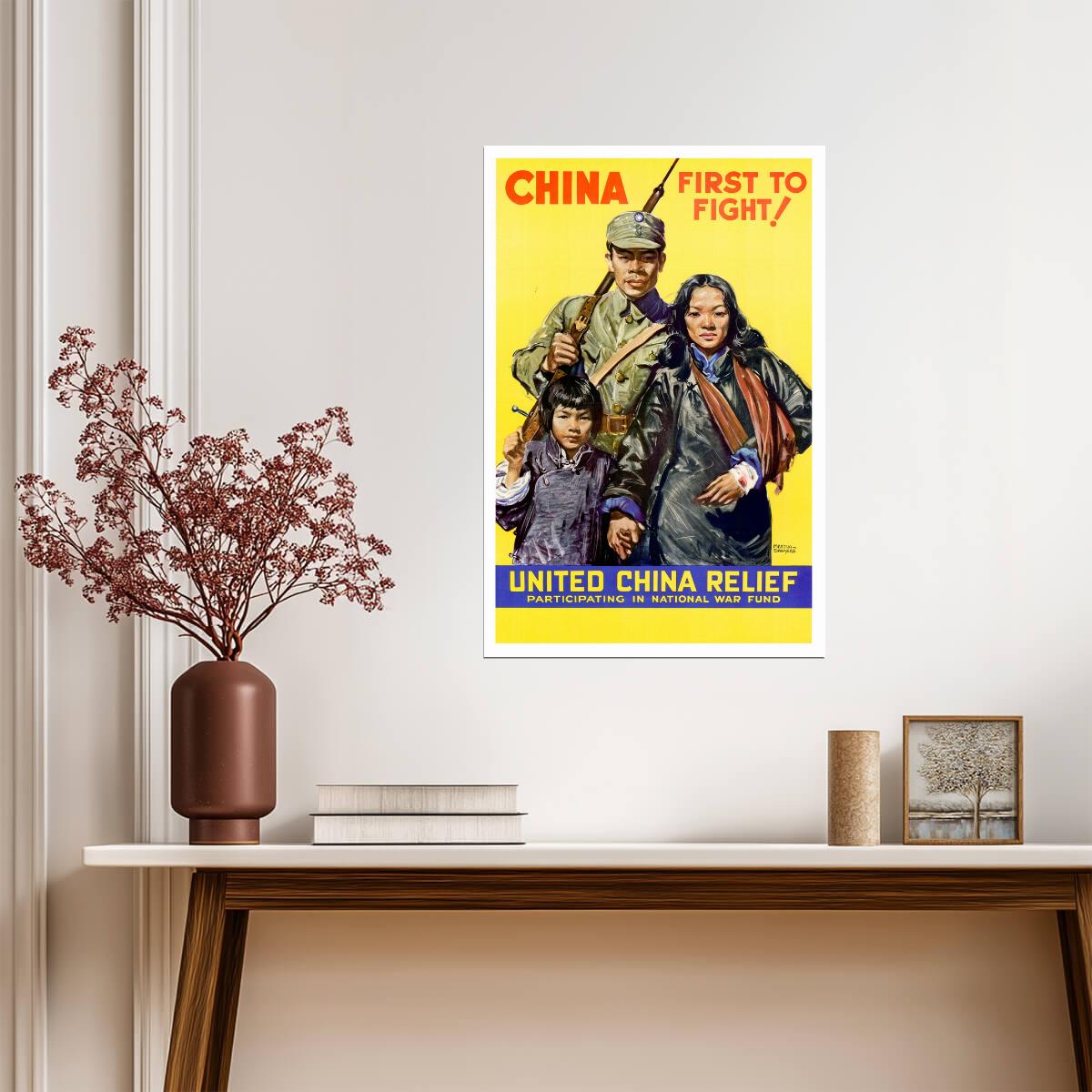 "China First to Fight!" | United China Relief | WWII Propaganda Poster - Vintage & Retro Poster