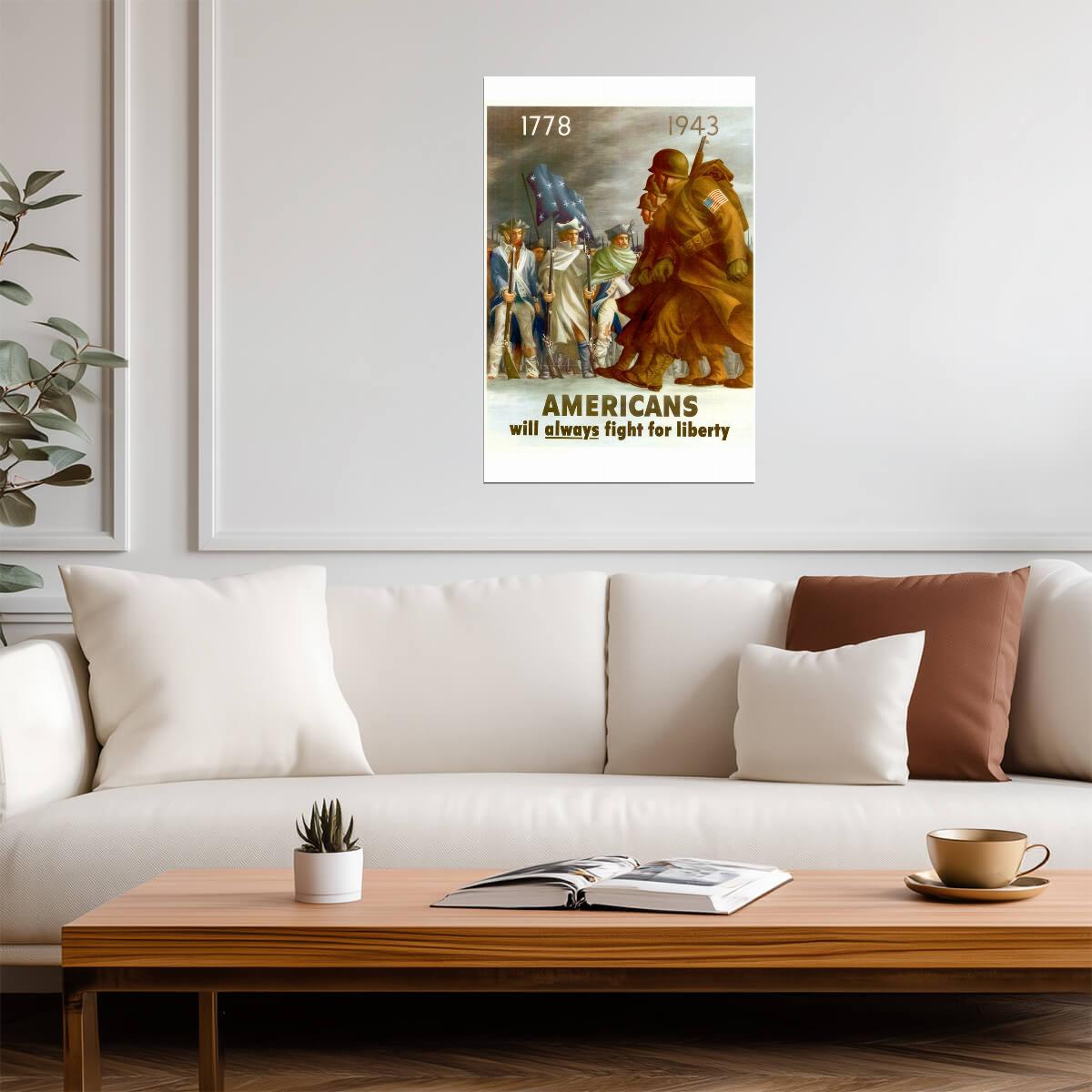 "Americans Will Always Fight For Liberty" | 1778-1943 War Poster | Vintage Patriotic Art - Vintage & Retro Poster