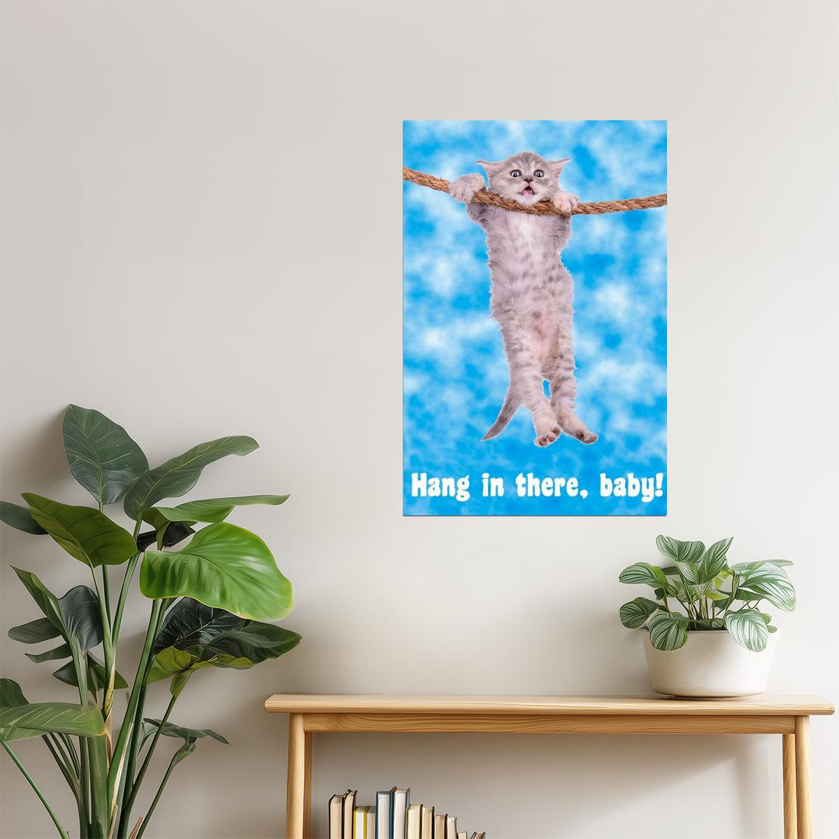 Hang in There, Baby | Kitten Motivational Poster