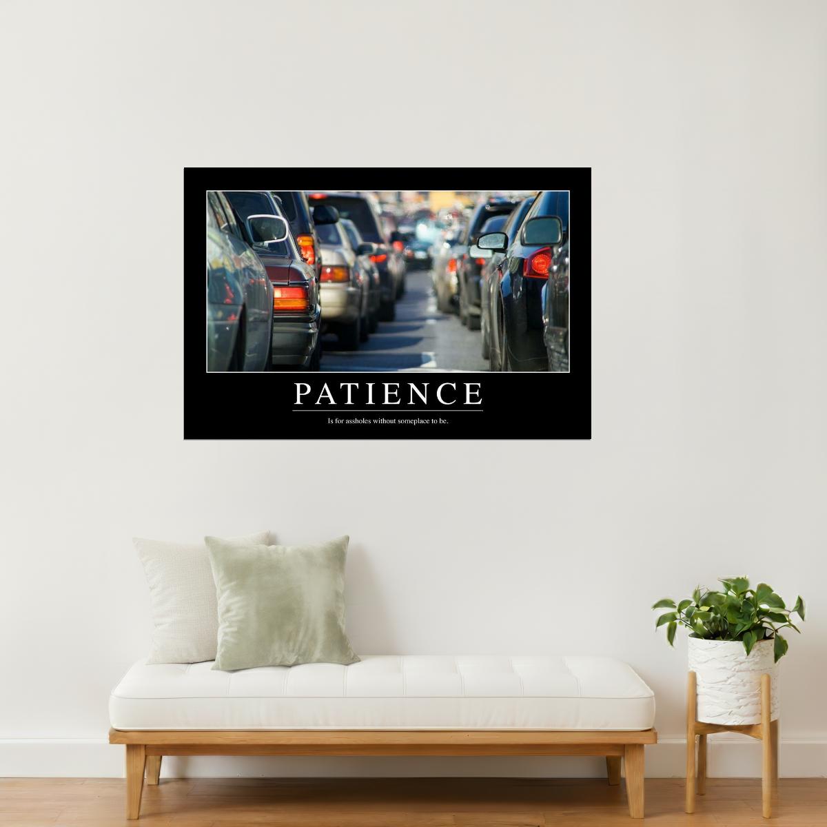 Patience in Traffic | Funny Motivational Poster