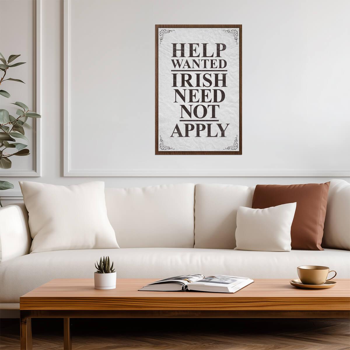 "Help Wanted - No Irish Need Apply" | Vintage Sign Replica | Historical Wall Art Poster - Type & Quotes Poster