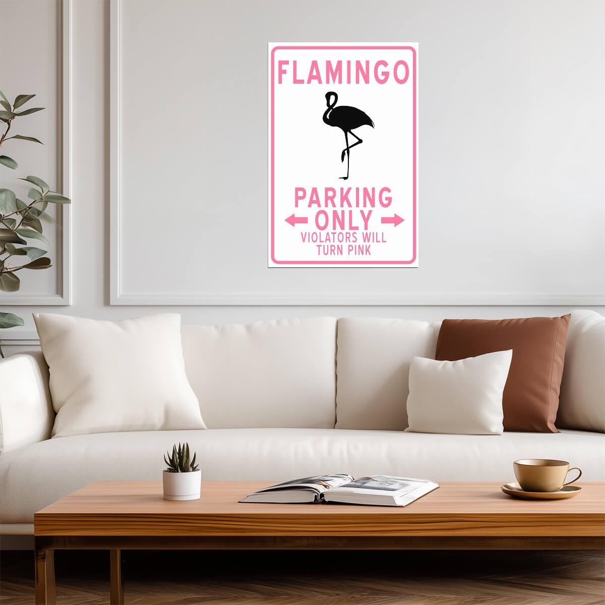"Flamingo Parking Only" | Funny Tropical Sign | Novelty Wall Art Poster - Type & Quotes Poster