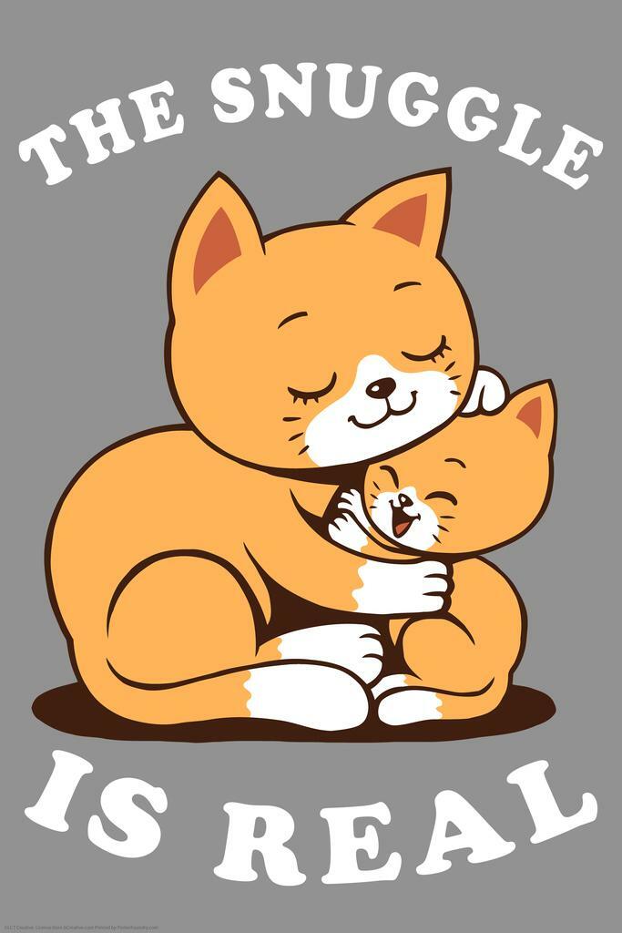 "The Snuggle is Real" | Cute Cat Illustration | Funny Animal Pun Poster - For Kids Poster