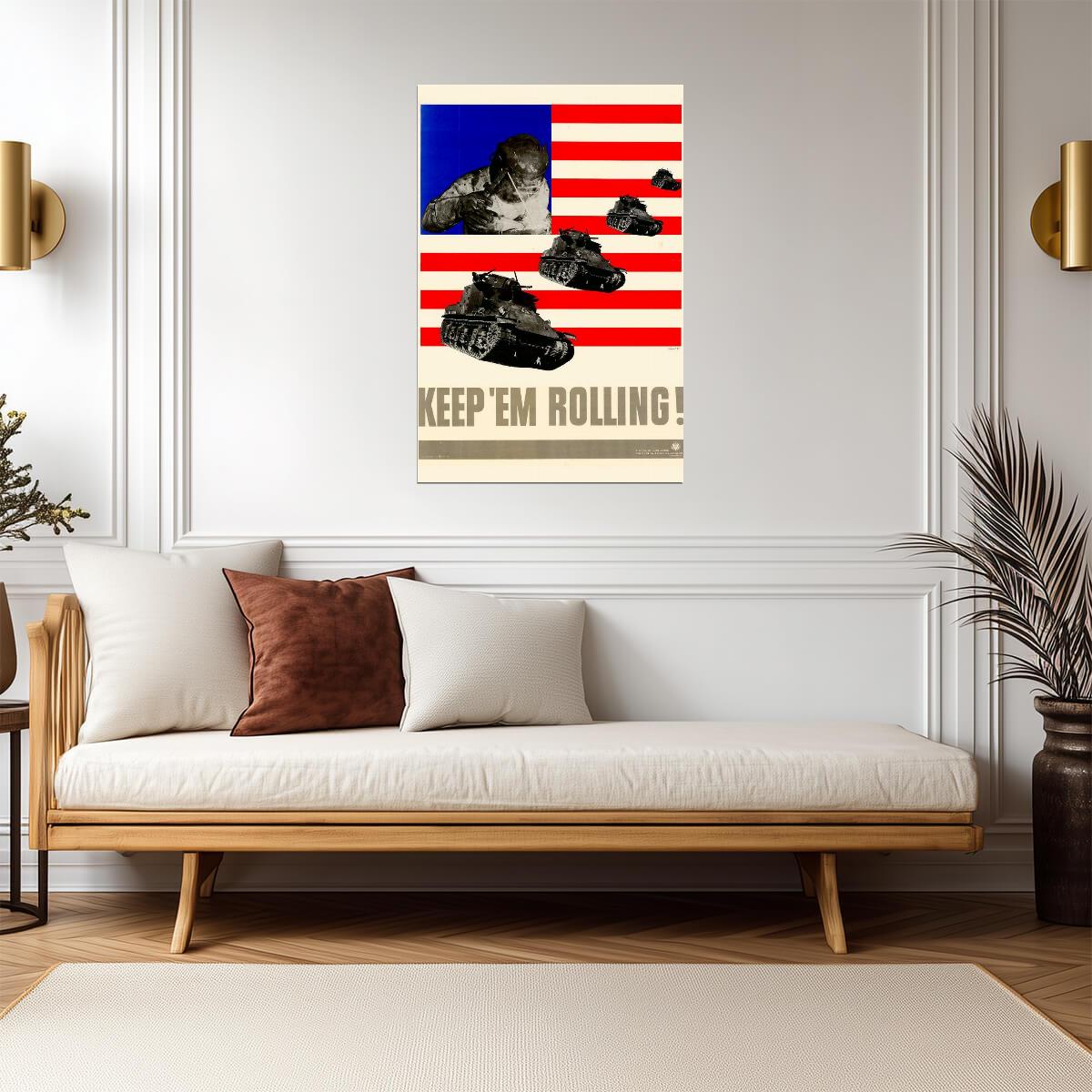 "Keep 'Em Rolling!" | WWII Propaganda Poster | Vintage US Army Tanks Art - Vintage & Retro Poster