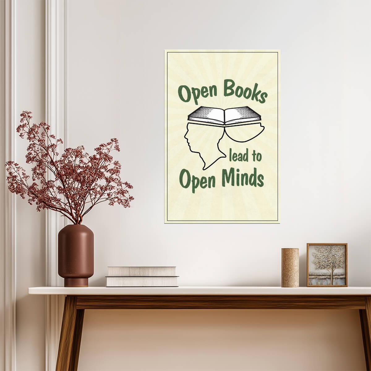 "Open Books Lead to Open Minds" | Inspirational Reading Poster | Library or Classroom Art - Type & Quotes Poster