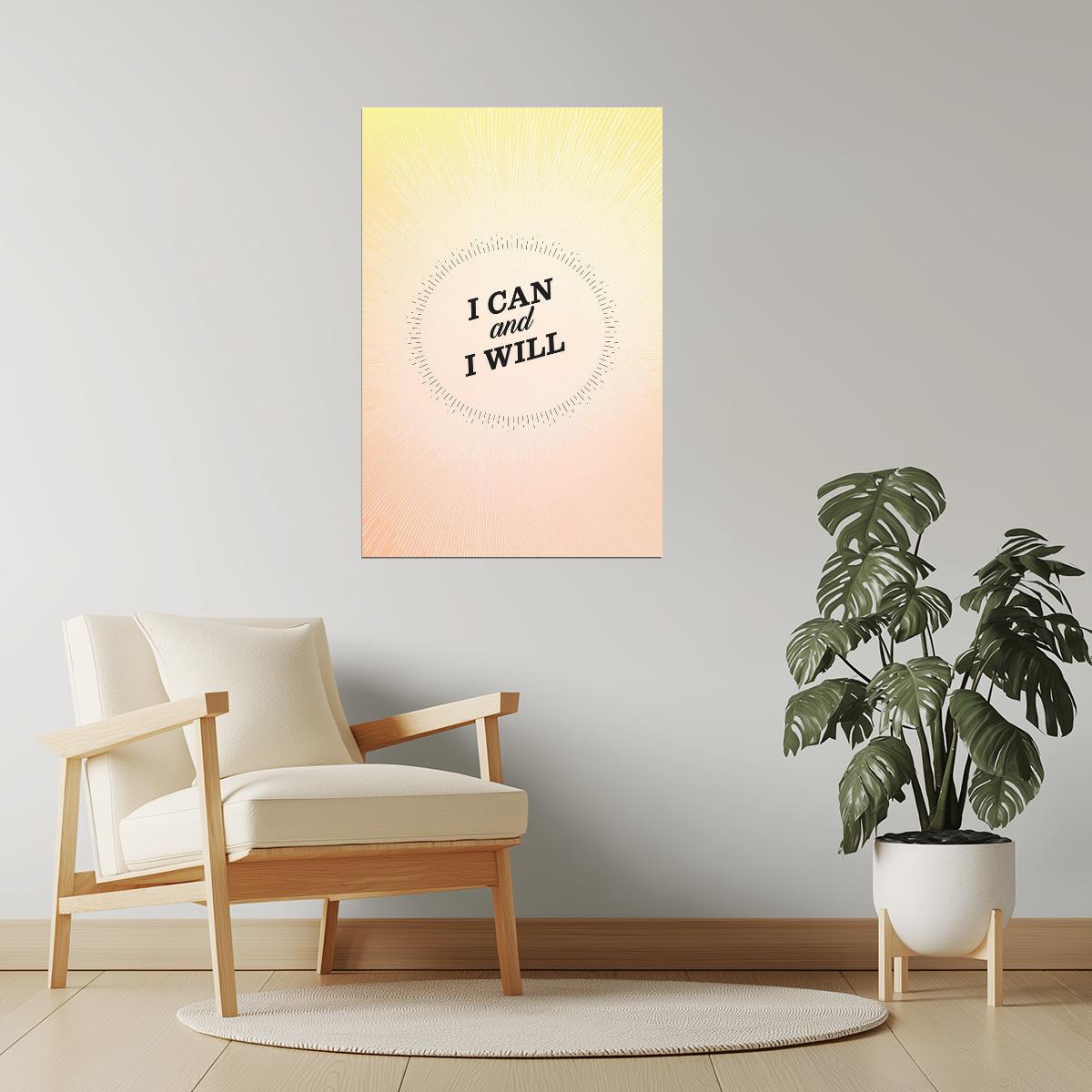 I Can and I Will | Motivational Poster