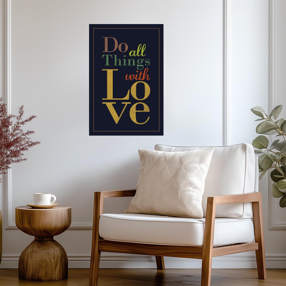 "Do All Things With Love" | Inspirational Quote Poster | Motivational Wall Art - Type & Quotes Poster