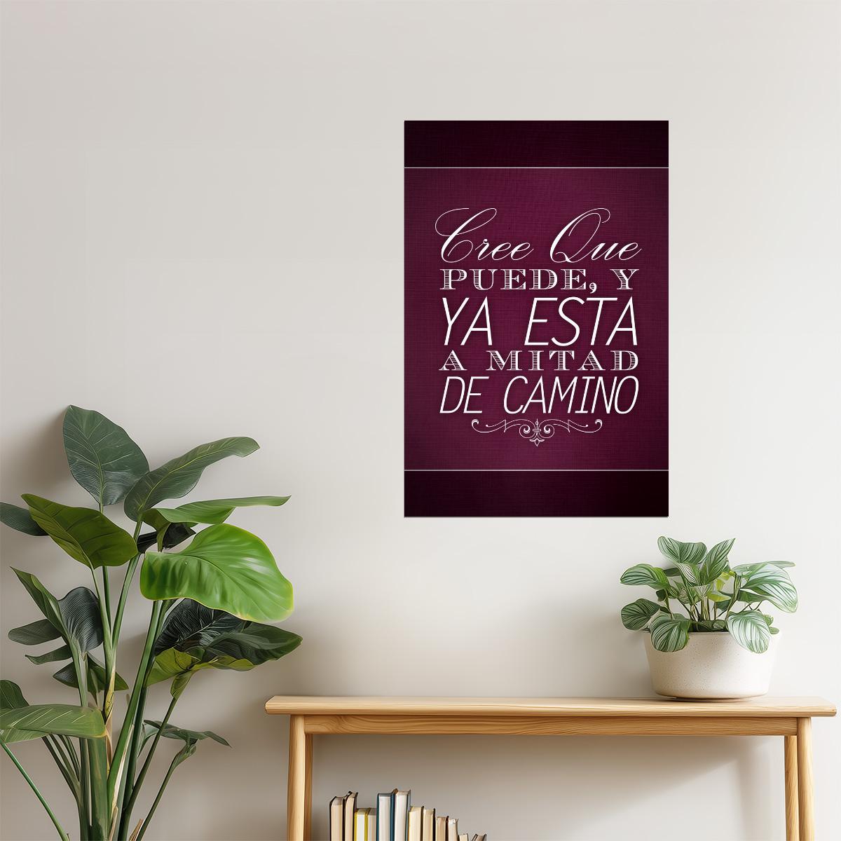 Believe You Can and You’re Halfway There | Cree Que Puede Ya Está a Mitad de Camino Spanish Motivational Red Poster