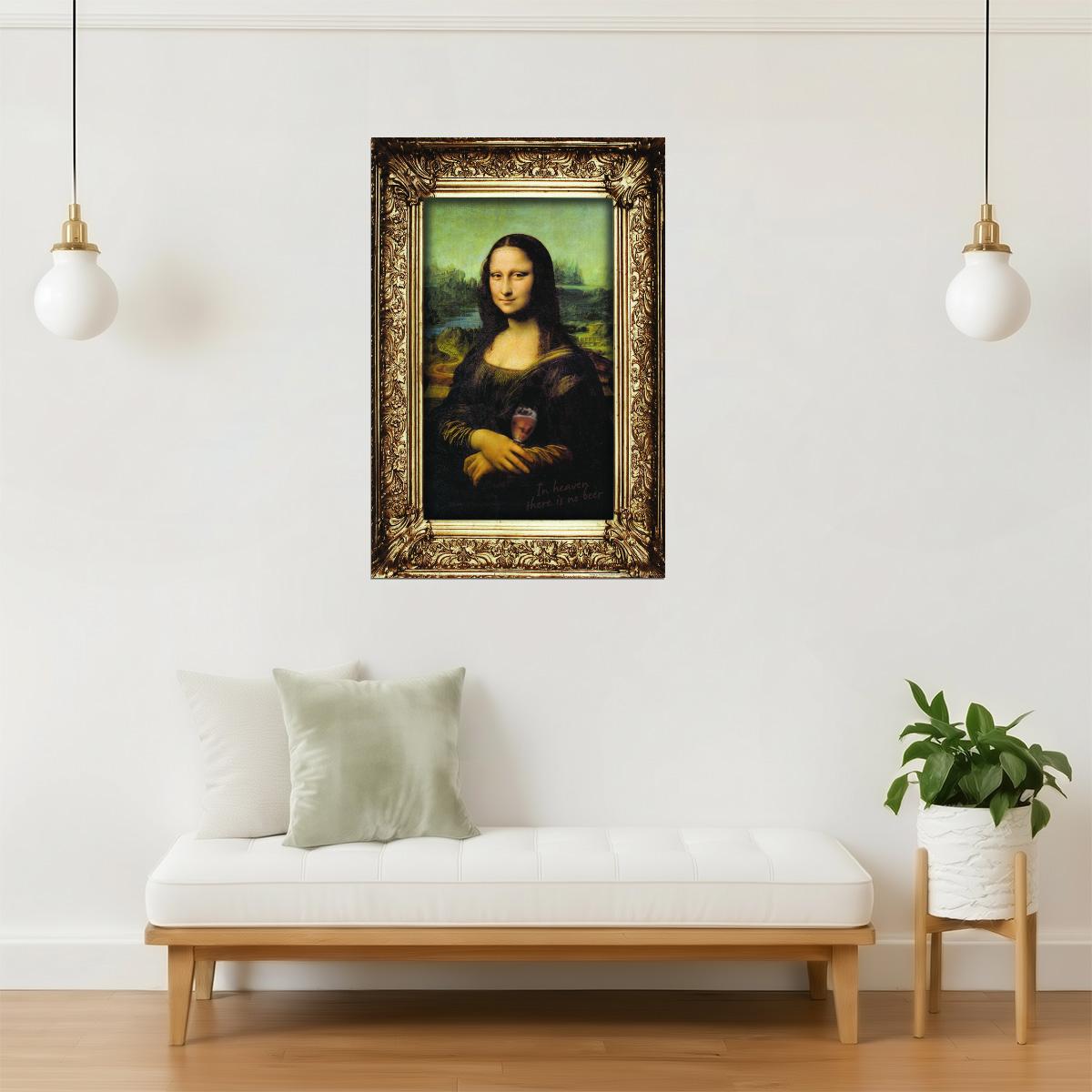 In Heaven There Is No Beer Mona Lisa Poster | Funny Art Parody | Bar Wall Decor