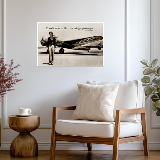 There's More To Life Than Being A Passenger | Amelia Earhart Quote Poster | Inspirational Aviator Art - Type & Quotes Poster