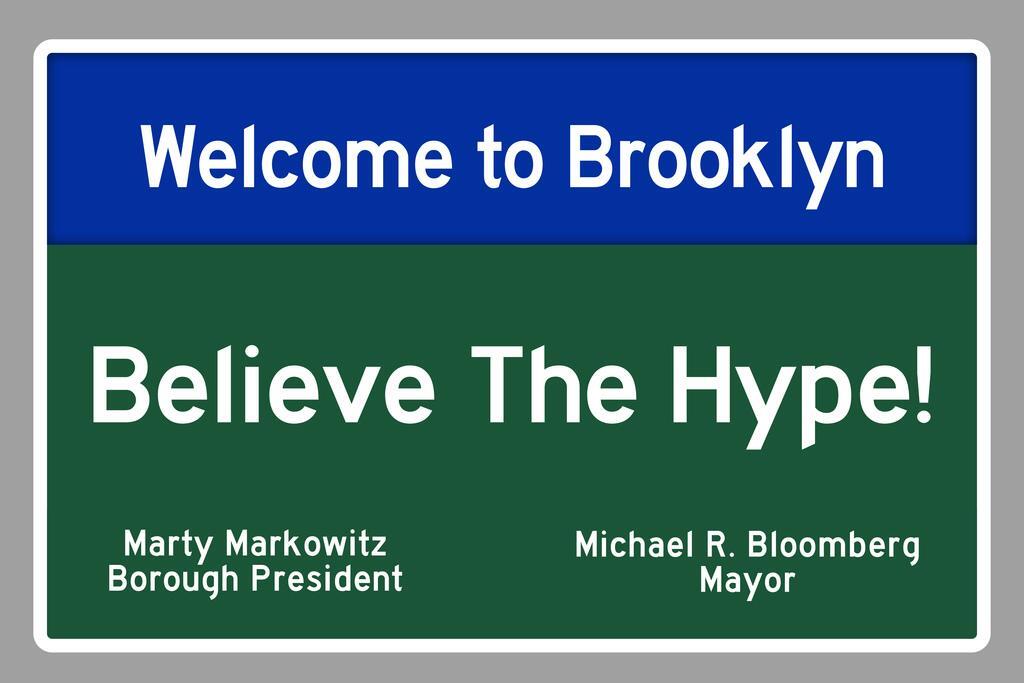 "Welcome to Brooklyn, Believe The Hype" | New York City Sign | Urban Typography Poster - Type & Quotes Poster