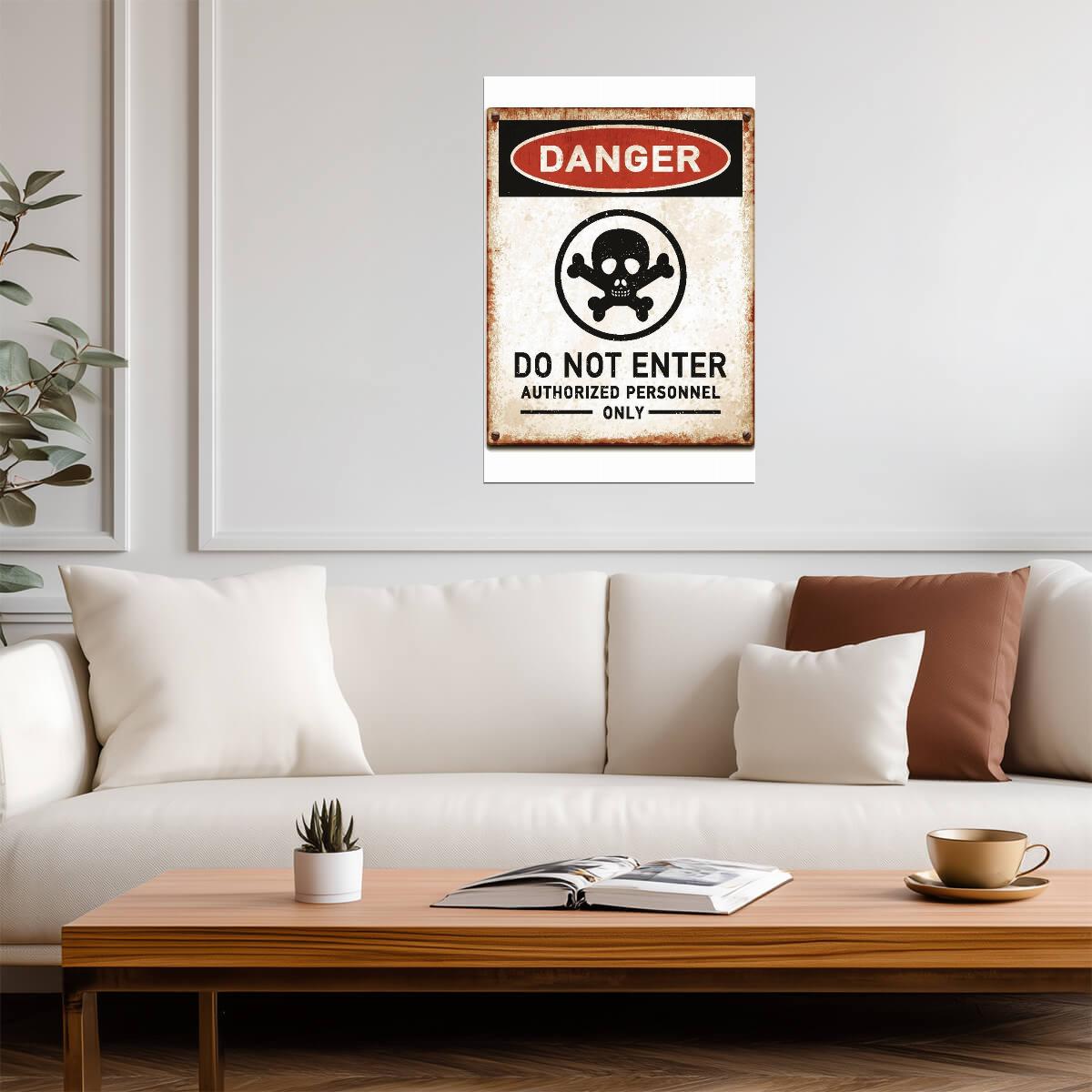 "Danger: Do Not Enter" Sign | Authorized Personnel Only | Industrial Warning Poster - Type & Quotes Poster