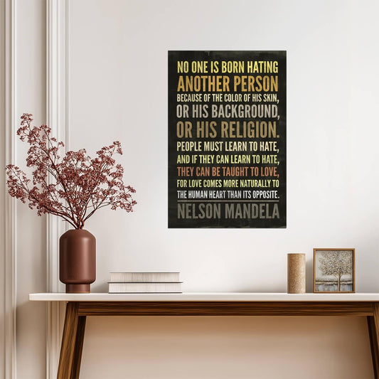 No One Is Born Hating Another Person | Nelson Mandela Quote Poster | Anti-Racism Wall Art - Type & Quotes Poster