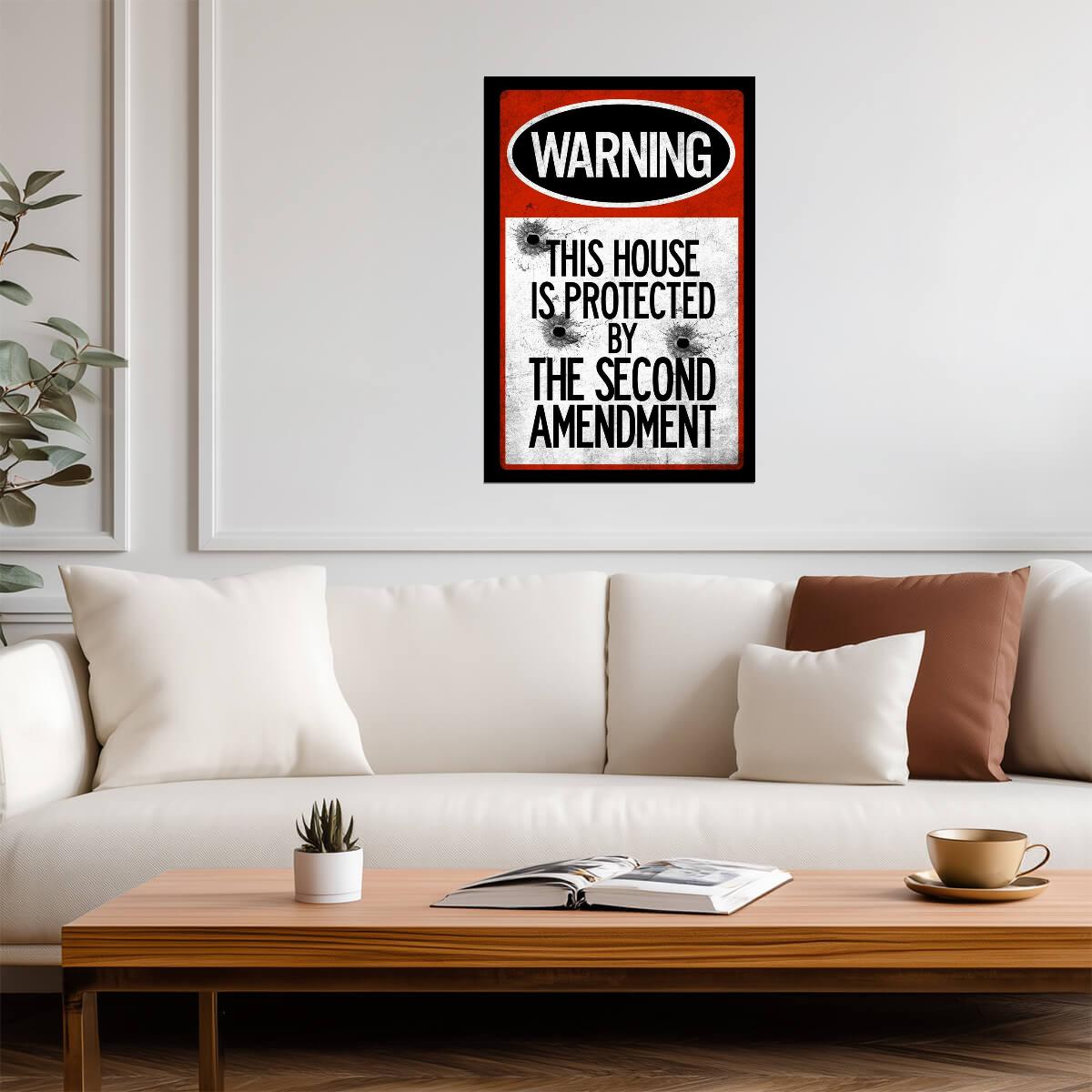 "This House Protected By The Second Amendment" | Funny Warning Sign | Gun Rights Poster - Type & Quotes Poster