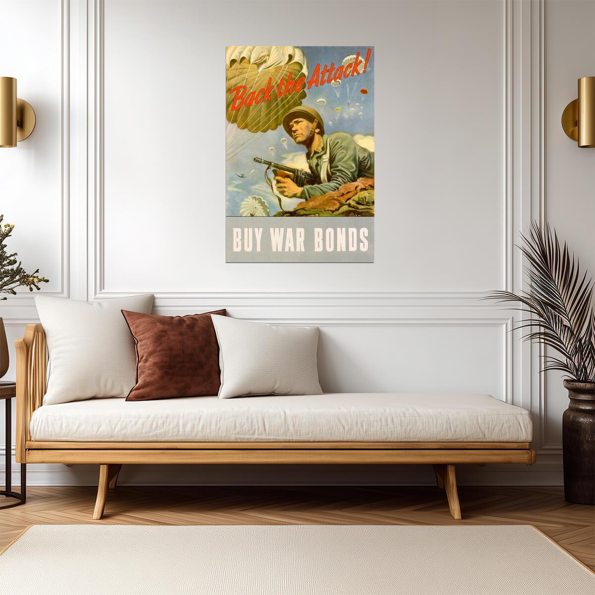 "Back The Attack - Buy War Bonds" | WWII Propaganda Poster | Vintage Soldier Art - Vintage & Retro Poster
