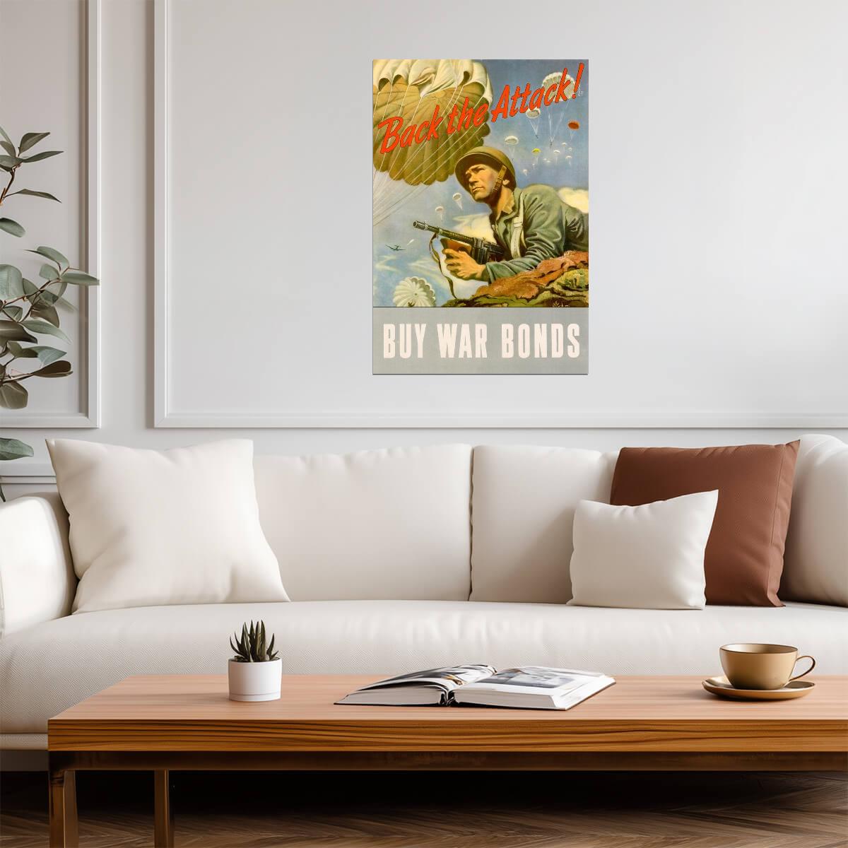 "Back The Attack - Buy War Bonds" | WWII Propaganda Poster | Vintage Soldier Art - Vintage & Retro Poster