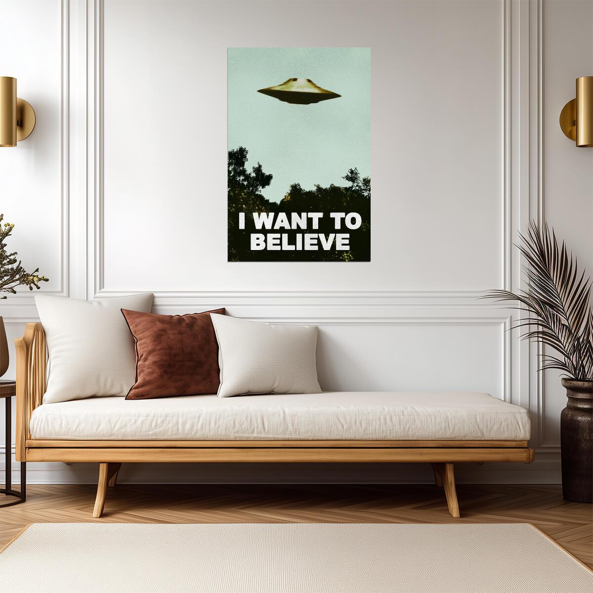 The X-Files "I Want To Believe" | Classic UFO Poster | 90s TV Show Wall Art