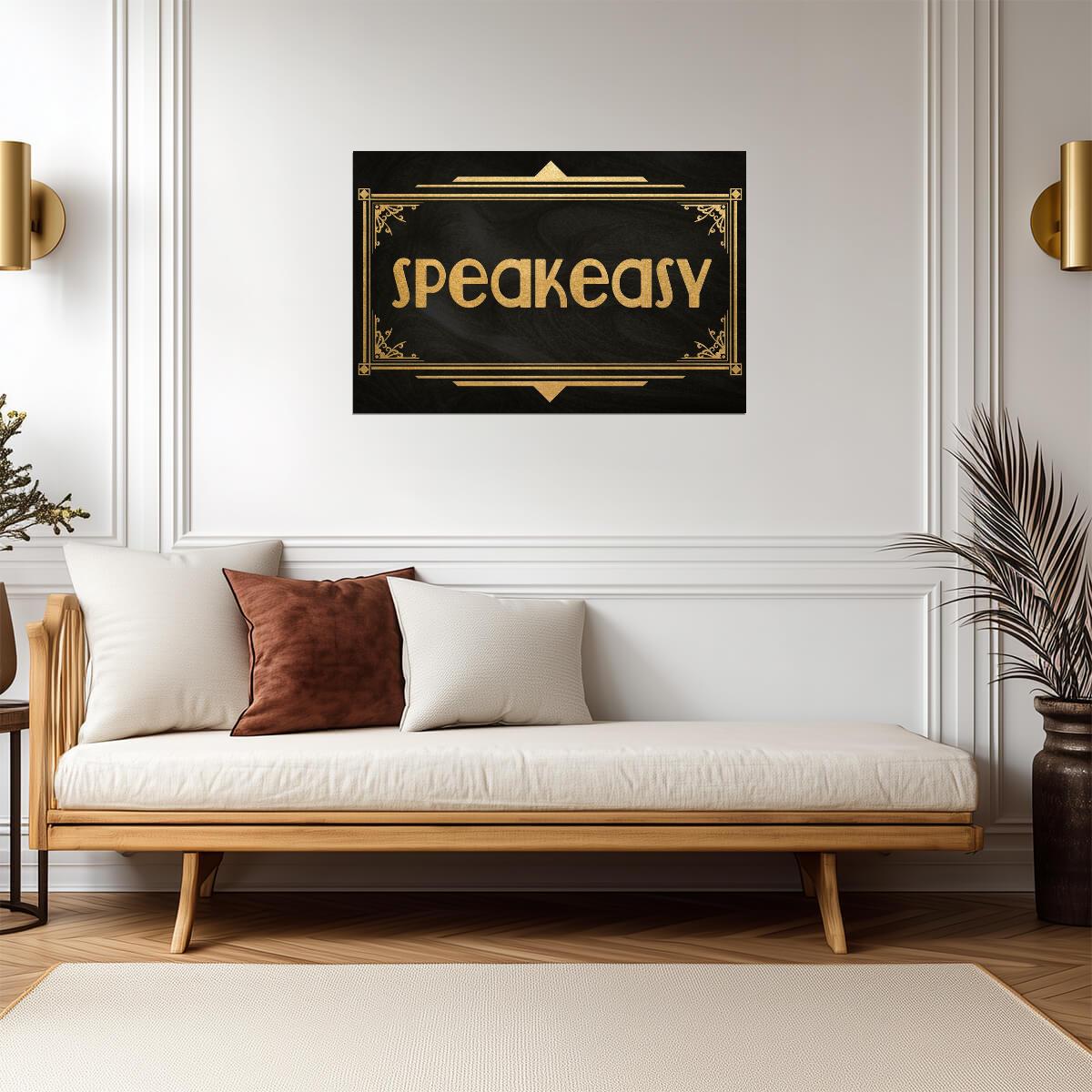 Speakeasy Art Deco Sign | Roaring 20s Style | Retro Bar & Party Poster - Type & Quotes Poster