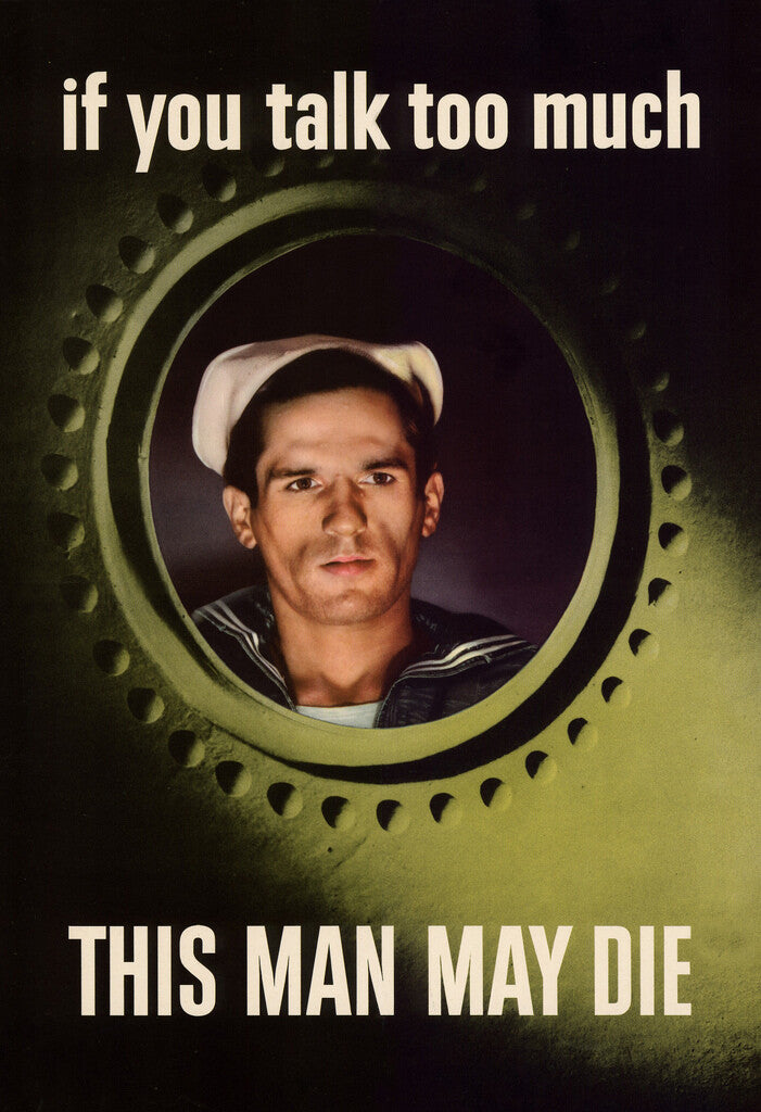 "If You Talk Too Much This Man May Die" | WWII Propaganda Poster | Careless Talk Kills Art - Vintage & Retro Poster