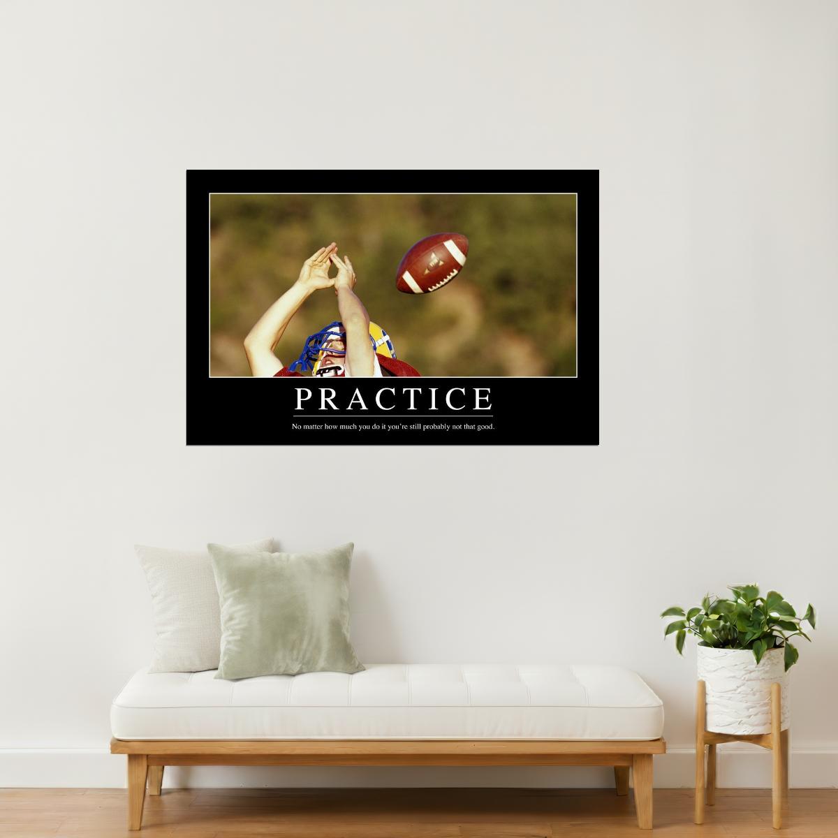 Practice | Funny Demotivational Poster