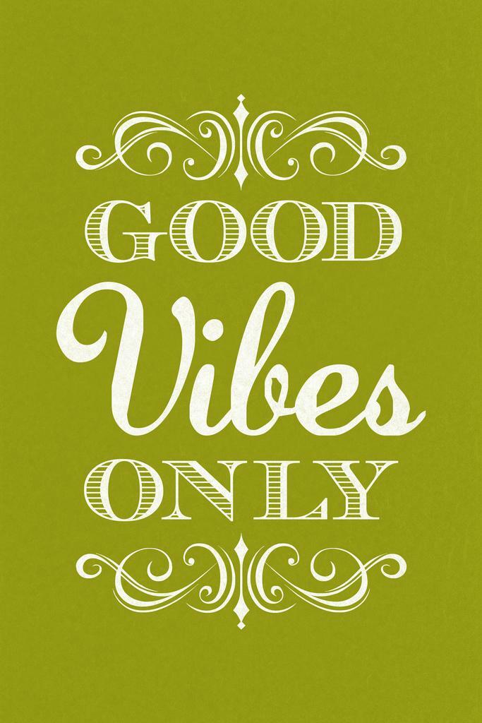 Good Vibes Only | Green Motivational Poster