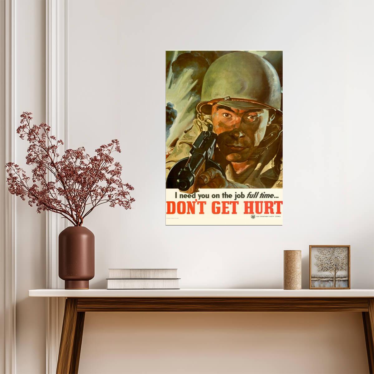 "Don't Get Hurt - I Need You on the Job" | WWII Propaganda Poster | Workplace Safety Art - Vintage & Retro Poster