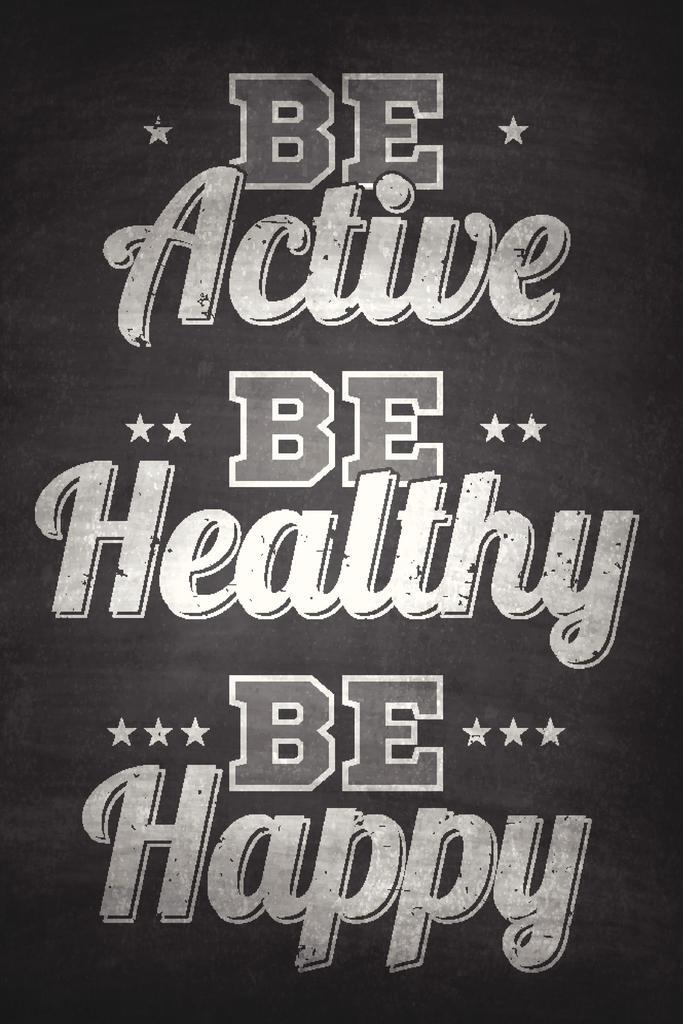 Be Active, Be Healthy, Be Happy | Motivational Quote Poster
