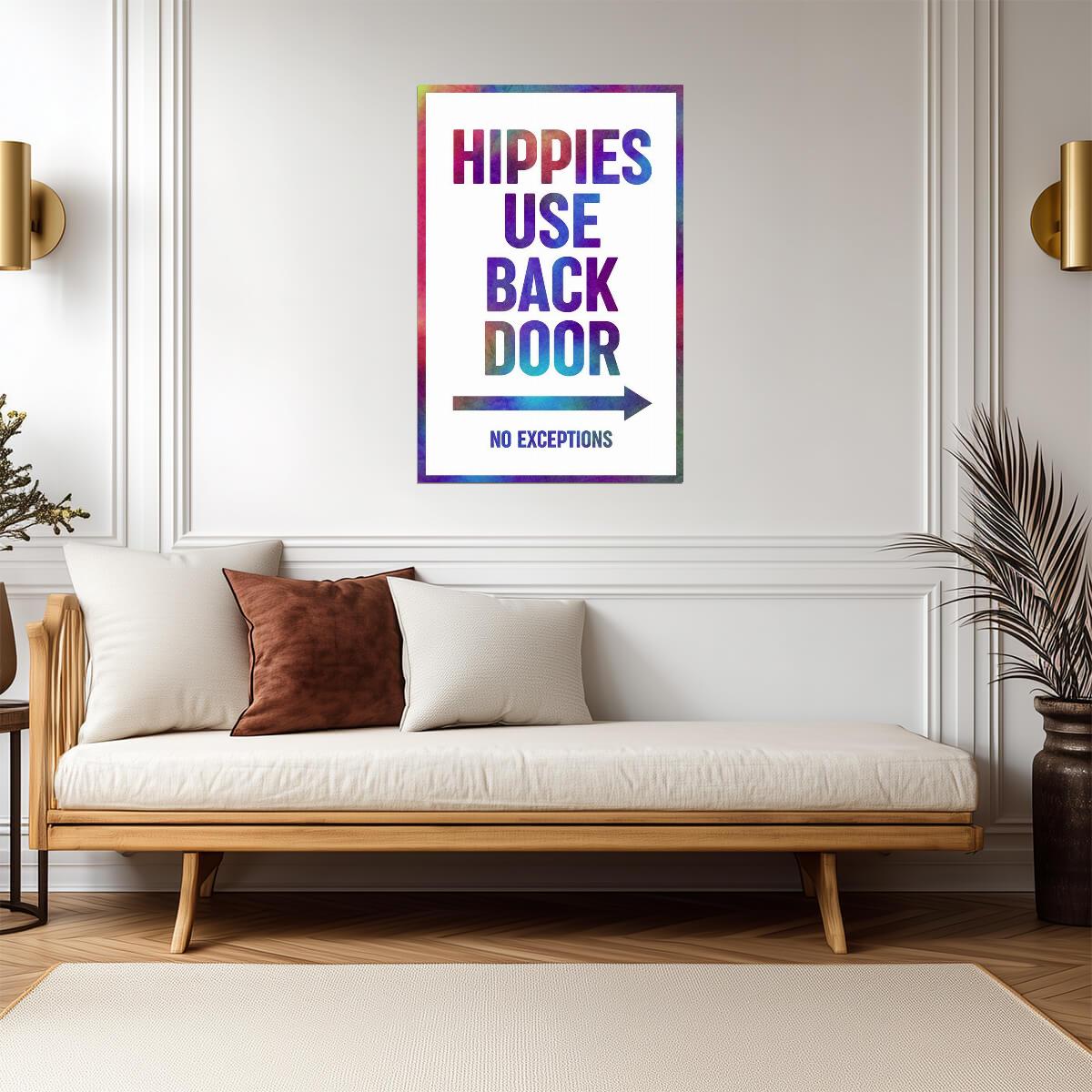 "Hippies Use Back Door" | Funny Rainbow Text Sign | Retro Humor Poster - Type & Quotes Poster