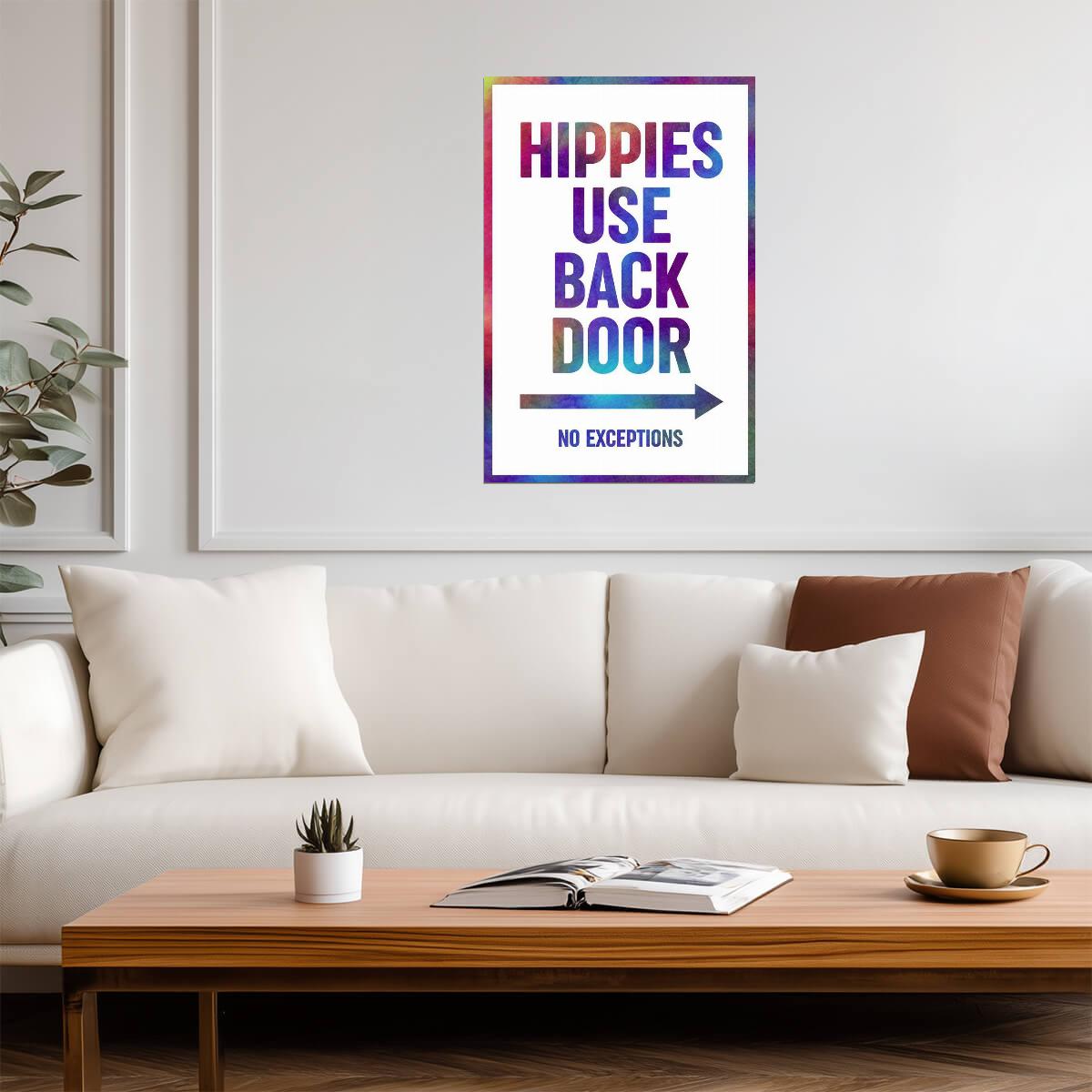 "Hippies Use Back Door" | Funny Rainbow Text Sign | Retro Humor Poster - Type & Quotes Poster