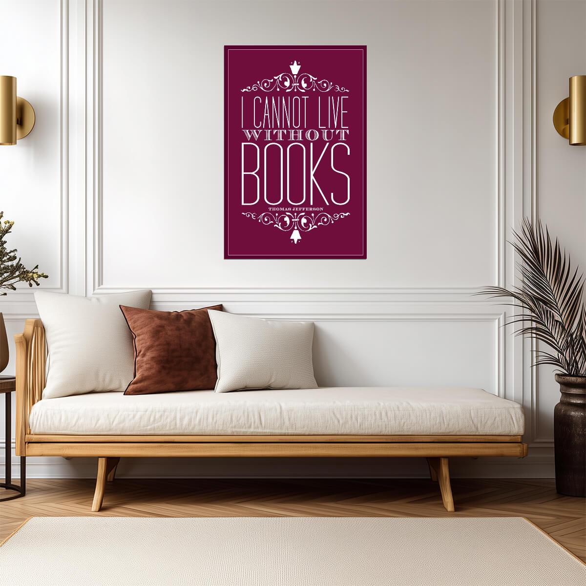 I Cannot Live Without Books | Thomas Jefferson Quote | Purple Typography Poster - Type & Quotes Poster