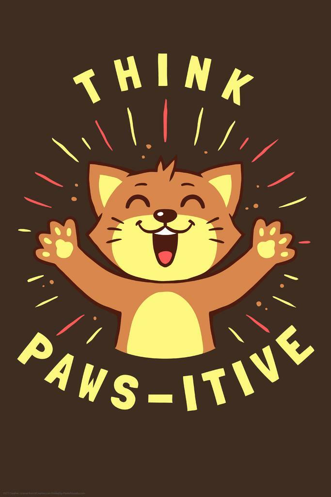 "Think Paws-itive" Cat Pun | Funny Motivational Poster | Cute Animal Quote Art - For Kids Poster