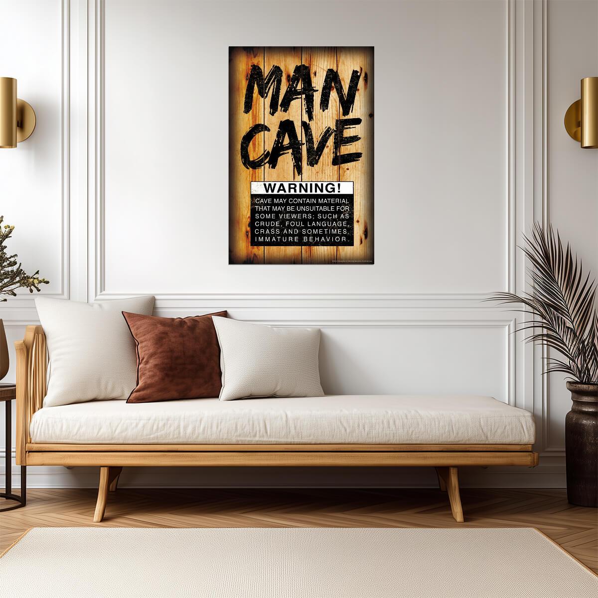 "Man Cave Warning" | Funny Rules Sign | Humorous Wall Art Poster - Type & Quotes Poster